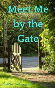 Meet Me by the Gate